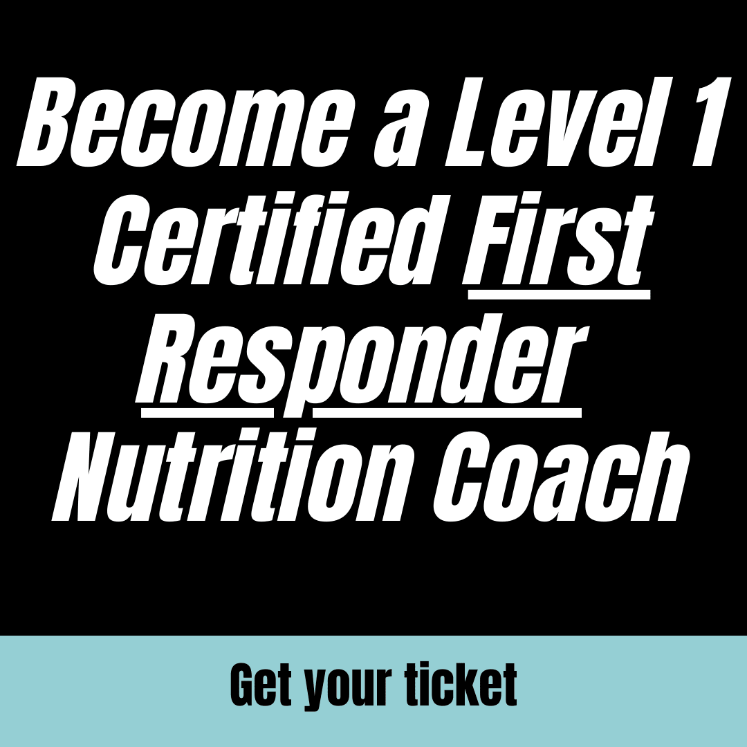 become-a-level-1-certified-first-responder-nutrition-coach